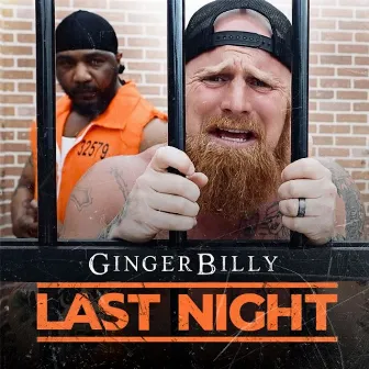 Last Night by Ginger Billy