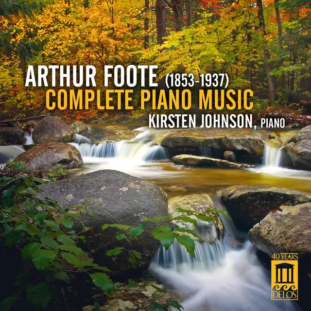 Arthur Foote: Complete Piano Music