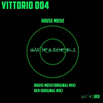 House Music by Vittorio 004