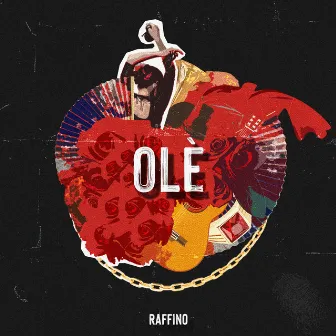 Olè by Raffino