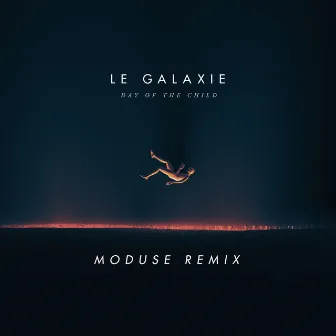 Day of the Child by Le Galaxie