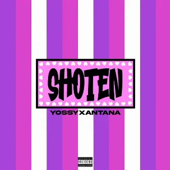 SHOTEN by YOSSY XANTANA