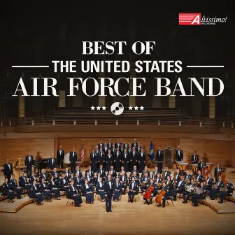 Best of the United States Air Force Band by Dennis M. Layendecker