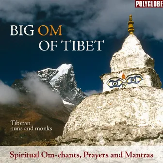 Big Om of Tibet by Tibetan Monks