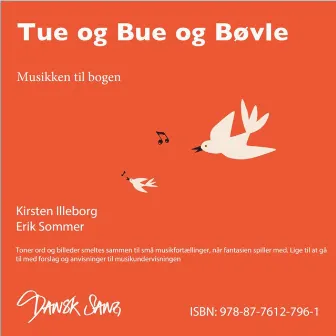 Tue Og Bue Og Bøvle by Erik Sommer