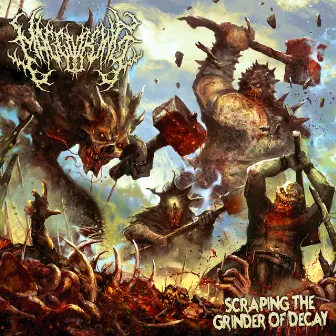 Scraping the Grinder of Decay by Maggot King