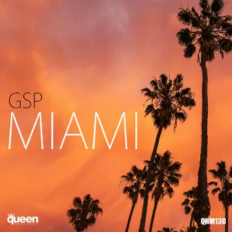 Miami by GSP