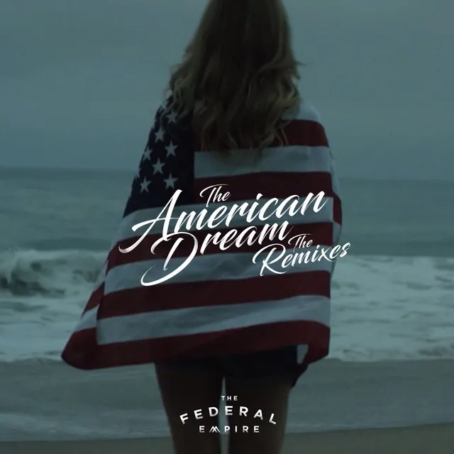 The American Dream - Lux Pacific Remix