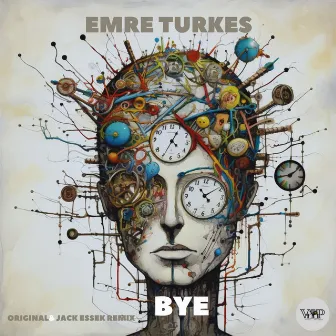 Bye by Emre Turkes