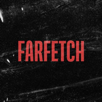 Farfetch by Mc Lenego