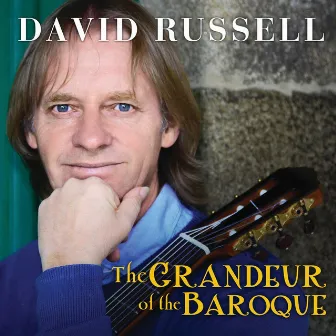 The Grandeur of the Baroque by David Russell