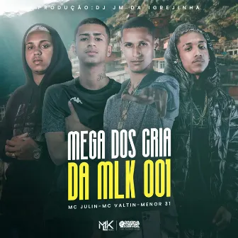 Mega dos Cria da Mlk 001 by MENOR 31