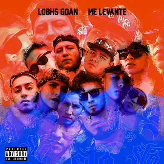 Me Levante by Lobhs Goan