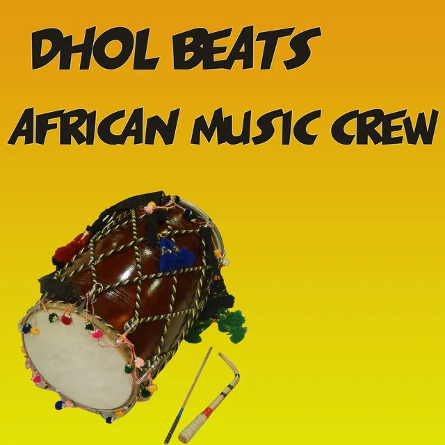 Dhol Beat, Pt. 1