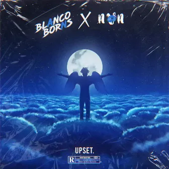 Upset by Blanco Borns