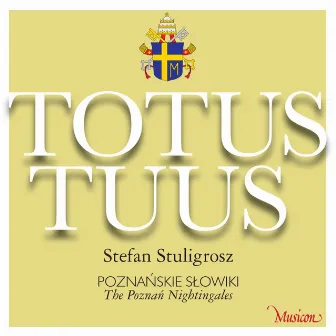 TOTUS TUUS (Wokalno - instrumentalna) by Stefan Stuligrosz