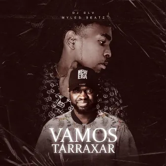 Vamos Tarraxar by Dj DLV