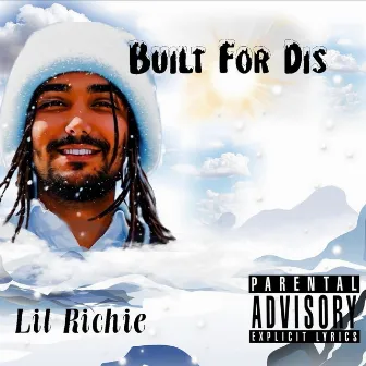 Built For Dis by Lil Richie