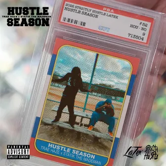 Hustle Season by Statik The Mademan