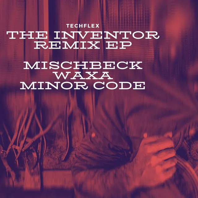 The Inventor - Minor Code Remix