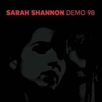 Demo 98 by Sarah Shannon