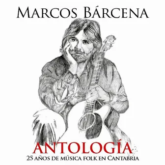 Antalogía 25 años de música folk en Cantabria by Marcos Bárcena