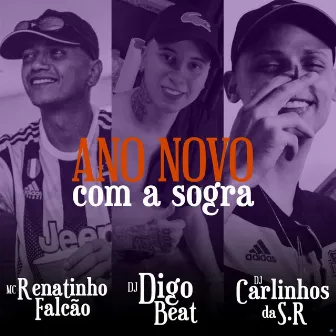 Ano Novo Com a Sogra by Dj Carlinhos Da S.R