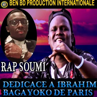 Dedicace À Ibrahim Bagayogo De Paris by Rap Soumi