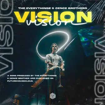 Vision by The Everythingz