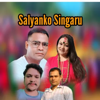 Salyanko Singaru by Bhadra Nakal