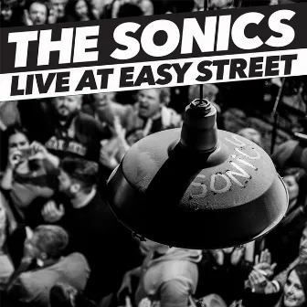 Live At Easy Street by The Sonics