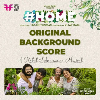 Home (Original Background Score) by Rahul Subrahmanian