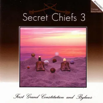 1st Grand Constitution by Secret Chiefs 3