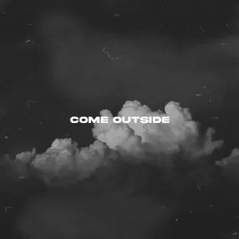 come outside by Dervon