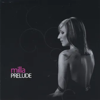 Prelude by Milla