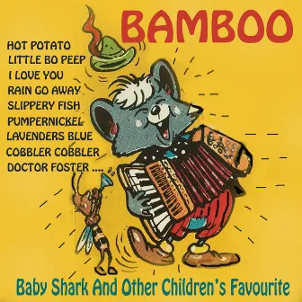 Baby Shark And Other Children's Favourites by Bamboo