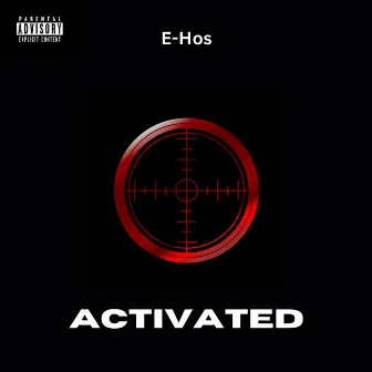 Activated by E-Hos