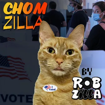 Chom Zilla by DJ Robzilla