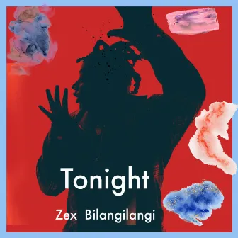 Tonight by ZEX BILANGILANGI