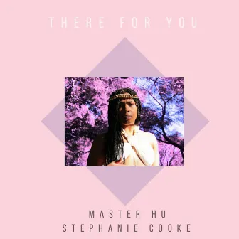 There For You by Stephanie Cooke