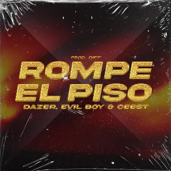 Rompe El Piso by Ceest