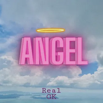 Angel by Real GK