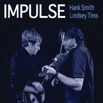 Impulse by Hank Smith