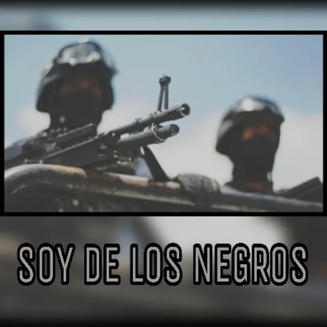 Soy de los Negros