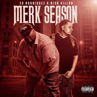 MERK SEASON by Rich Villan