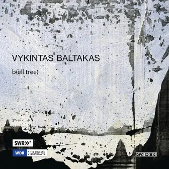 Vykintas Baltakas: B(Ell Tree) by Marcus Weiss