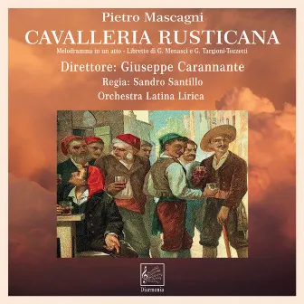 Cavalleria Rusticana by Giuseppe Carannante