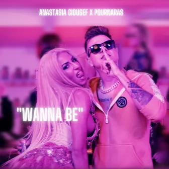 Wanna Be by Anastasia Giousef