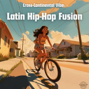 Cross-Continental Vibe: Latin Hip-Hop Fusion by Intrepid Demise