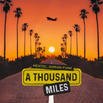 A Thousand Miles by Adrian Funk